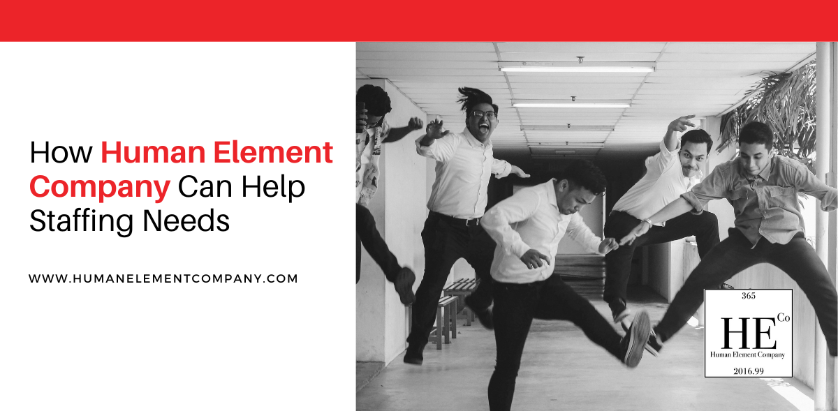How Human Element Can Help Staffing Needs